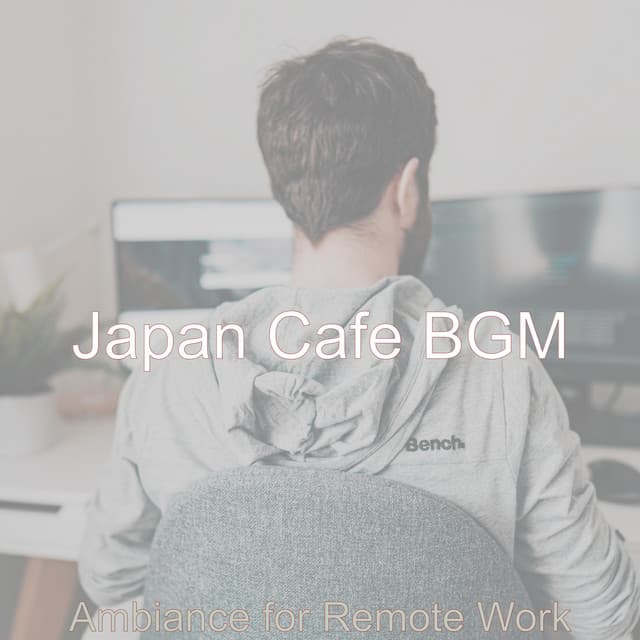 Ambiance for Remote Work - Japan Cafe BGM