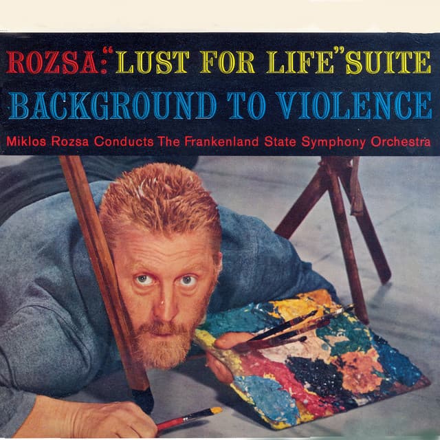 Lust for life Suite - Background to Violence - Miklós Rózsa
