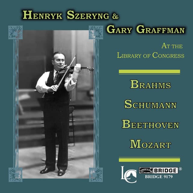 Brahms, R. Schumann & Others: Violin Sonatas - Henryk Szeryng