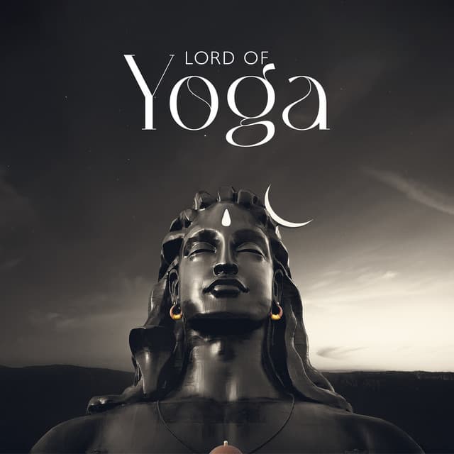 Lord Of Yoga - India Tribe Music Collection