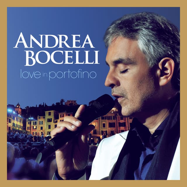Love In Portofino - Andrea Bocelli
