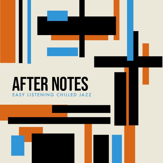 After Notes - Easy Listening Chilled Jazz