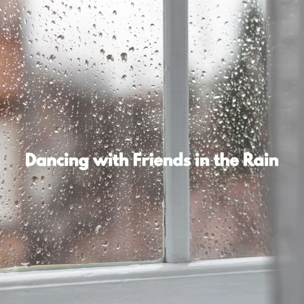 Dancing with Friends in the Rain - Instrumental Chill Out Jazz