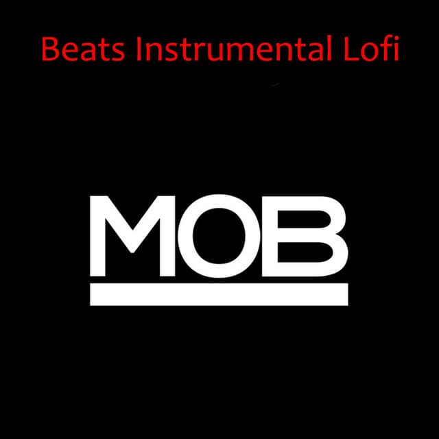 Mob - Beats Instrumental Lofi