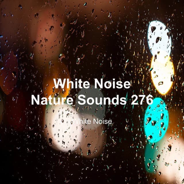 White Noise 276 - White Noise