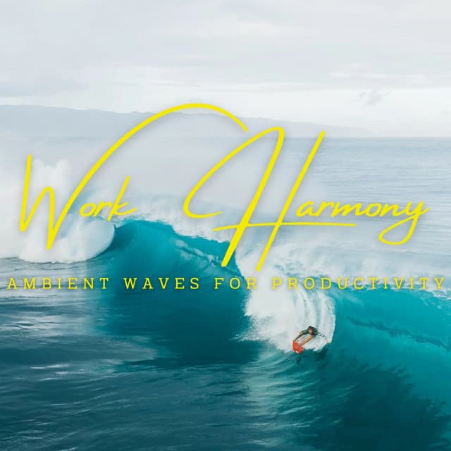 Oceanic Work Harmony: Ambient Waves for Productivity - Waves Radio 1