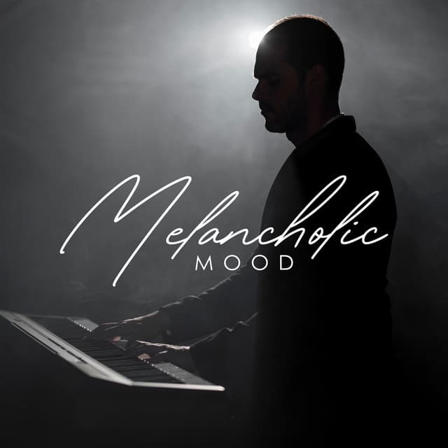 Melancholic Mood: Gloomy And Sad Instrumental Music - Sad Music Zone