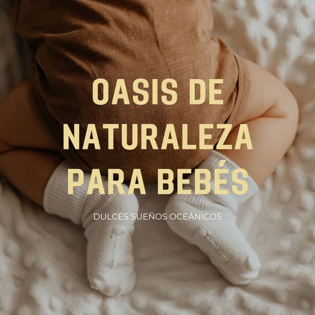 Oasis De Naturaleza Para Bebés: Dulces Sueños Oceánicos - Naturaleza nativa americana