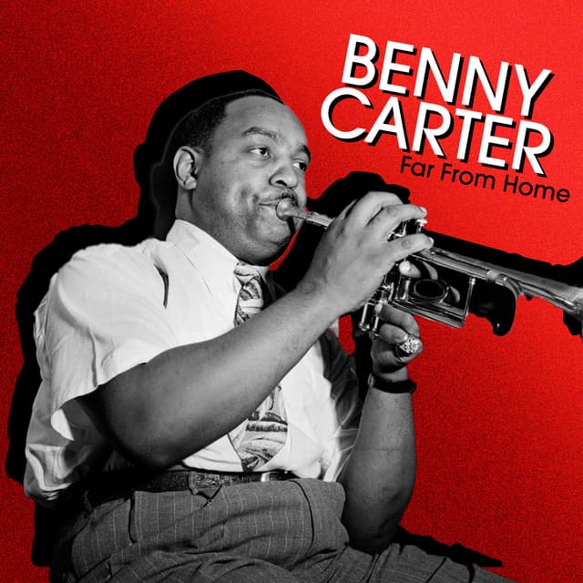 Far From Home - Benny Carter