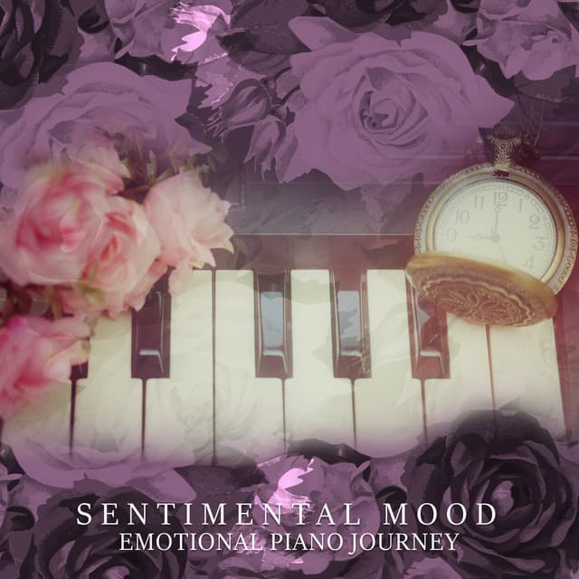 Sentimental Mood: Emotional Piano Journey - Amazing Jazz Piano Background