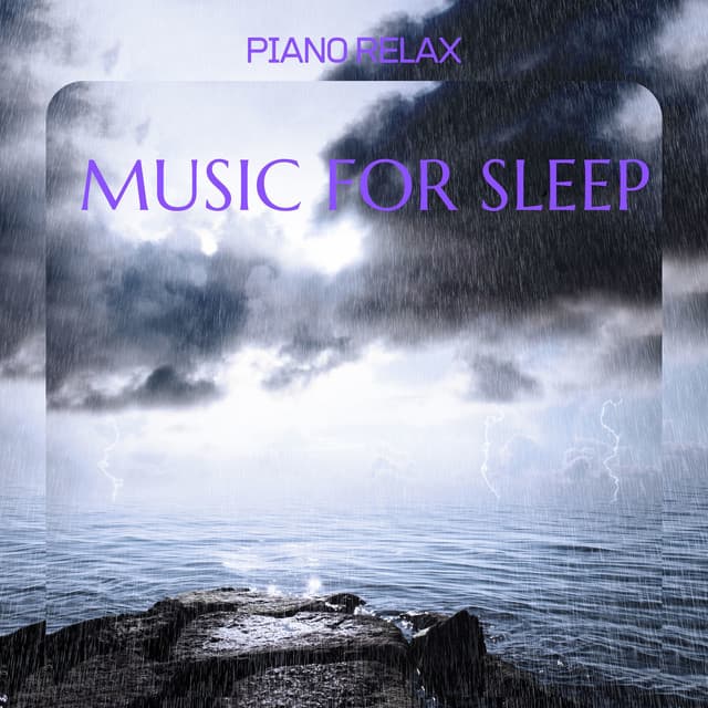 Soothing, Relaxing, Soft Background Music for Sleep - Piano Relax