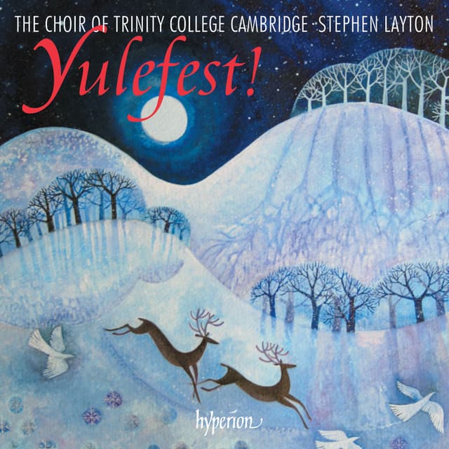 Yulefest! - Christmas Music & Carols from Trinity College Cambridge - The Choir Of Trinity College, Cambridge