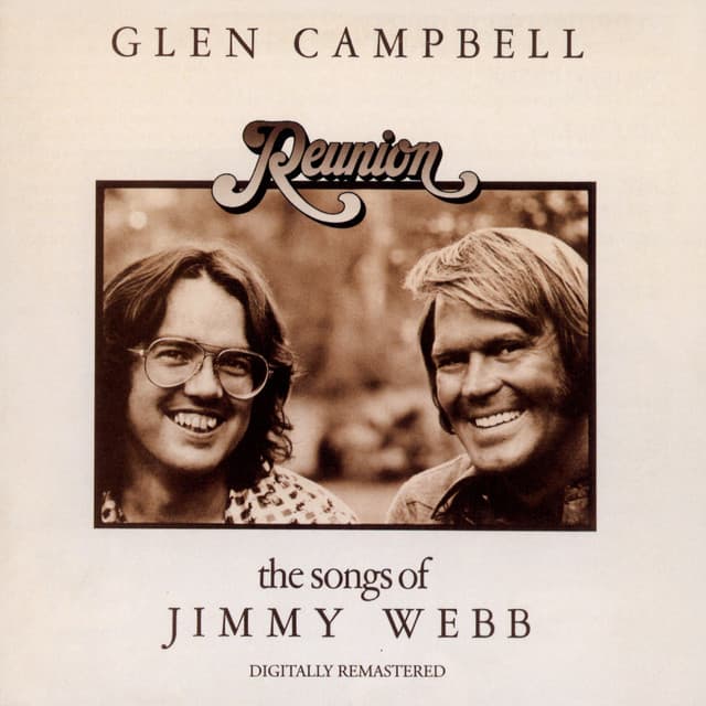 Reunion: The Songs Of Jimmy Webb - Glen Campbell