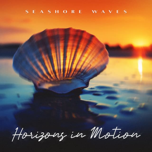 Horizons in Motion - Seashore Waves