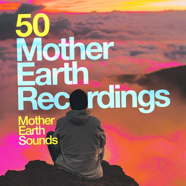 50 Mother Earth Recordings - Mother Earth Sounds