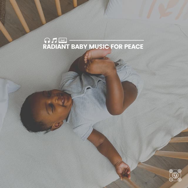 Radiant Baby Music for Peace - Music Box Orchestra
