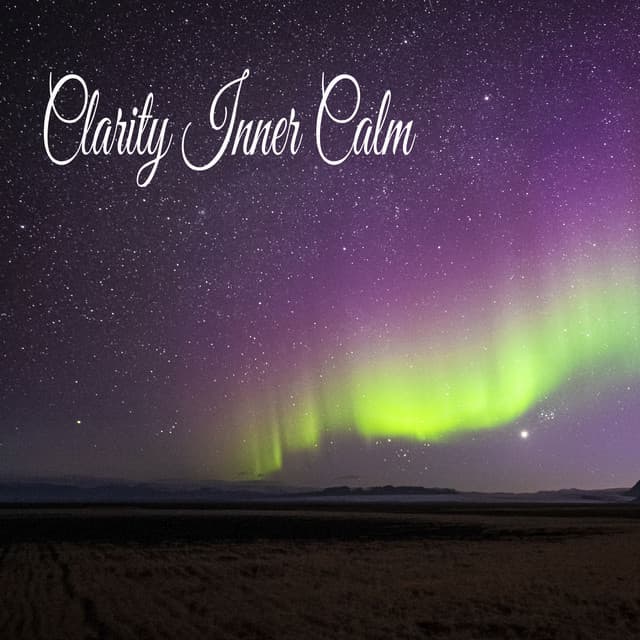 Clarity Inner Calm - Música Relajante