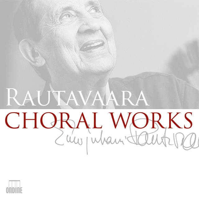 Rautavaara: Choral Works - Einojuhani Rautavaara