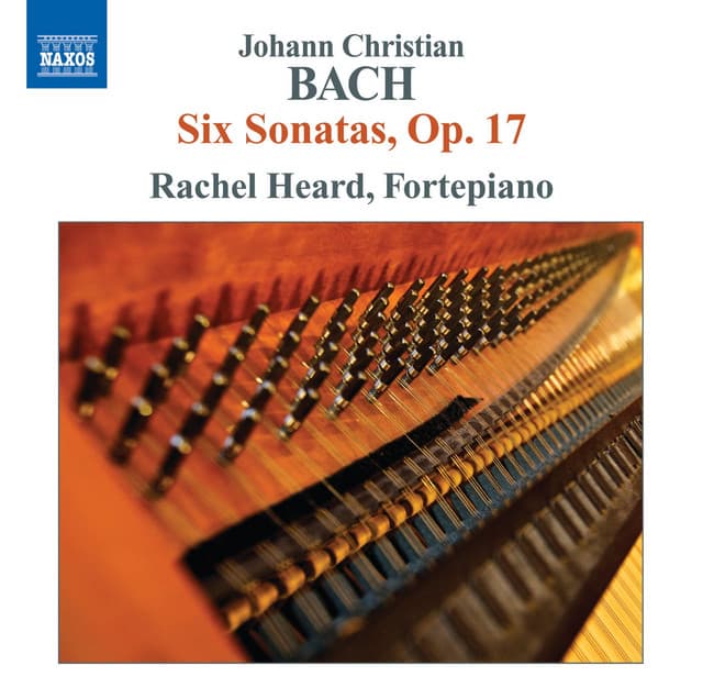Bach: Six Sonatas, Op. 17 - Johann Christian Bach