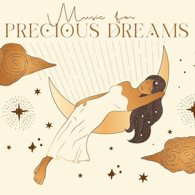 Music for Precious Dreams: Soulful Music for Sleeping, Lullabies for Your Soul to Fall Asleep Fast - Relaxing Music Zone