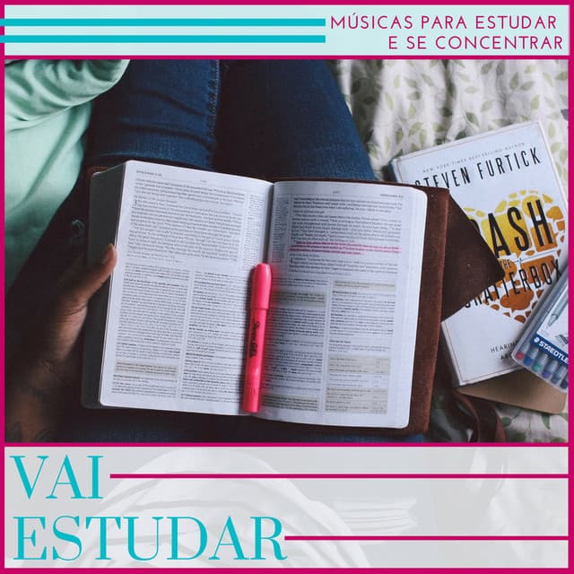 Vai Estudar - Músicas para Estudar e se Concentrar - Escola de Meditação