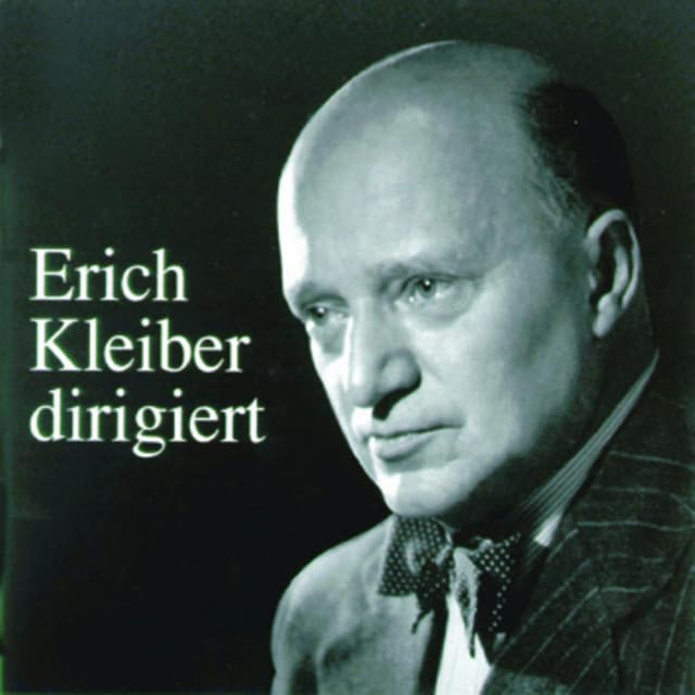Erich Kleiber dirigiert - Erich Kleiber