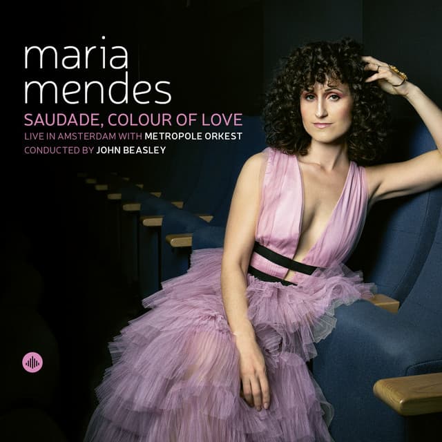 Saudade, Colour of Love - Maria Mendes
