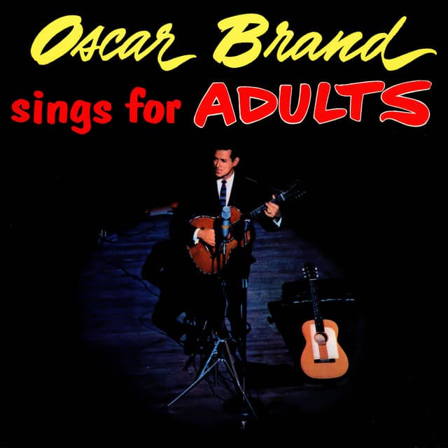 Sings For Adults - Oscar Brand