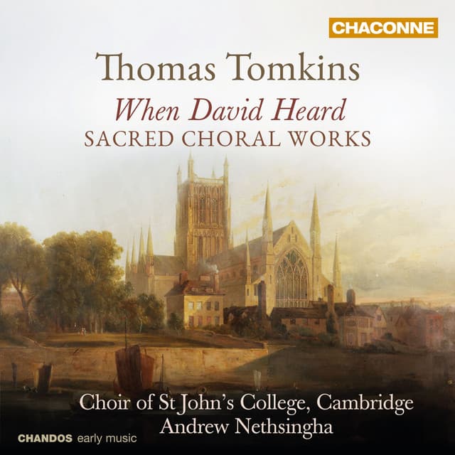 Tomkins: Sacred Choral Works - Thomas Tomkins