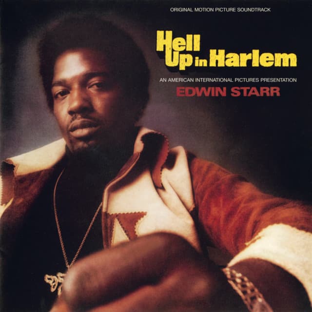 Hell Up In Harlem - Edwin Starr