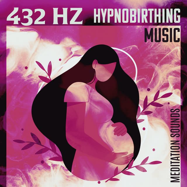 432 Hz Hypnobirthing Music - Hypnobirthing Music Company