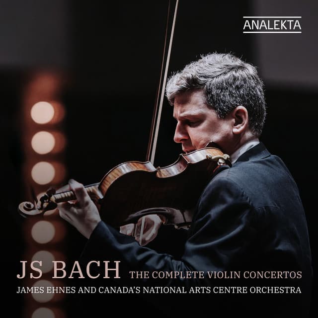 J. S. Bach: The Complete Violin Concertos - Johann Sebastian Bach