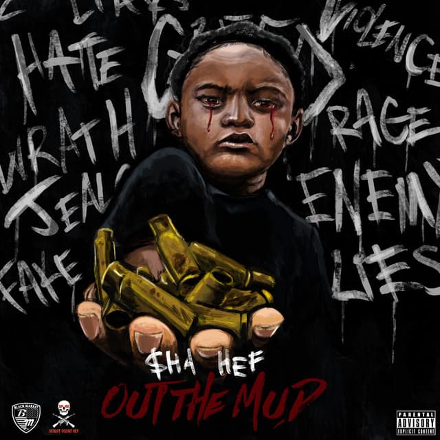 Out the Mud - Sha Hef
