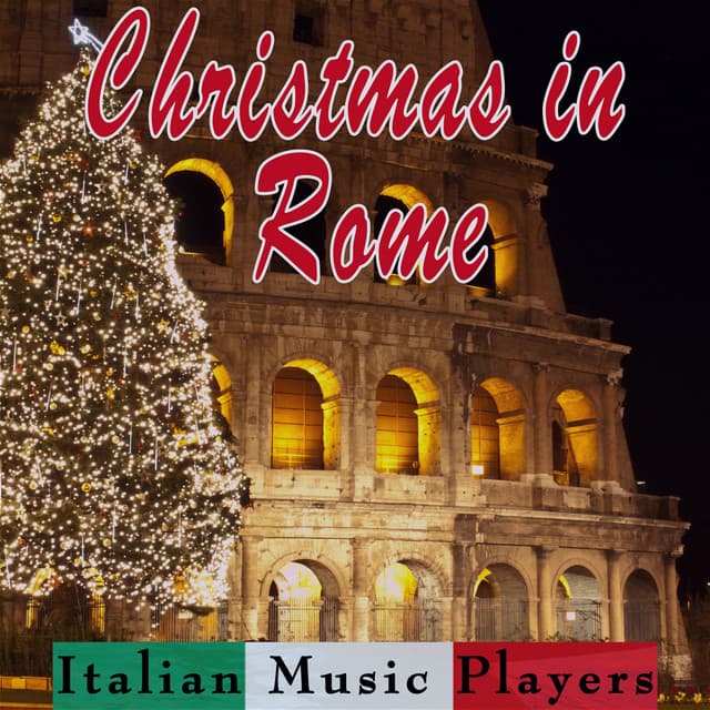 Christmas In Rome - Italian Music Players