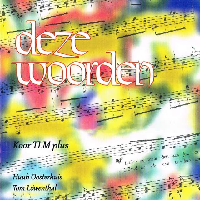Deze woorden - Koor TLM plus