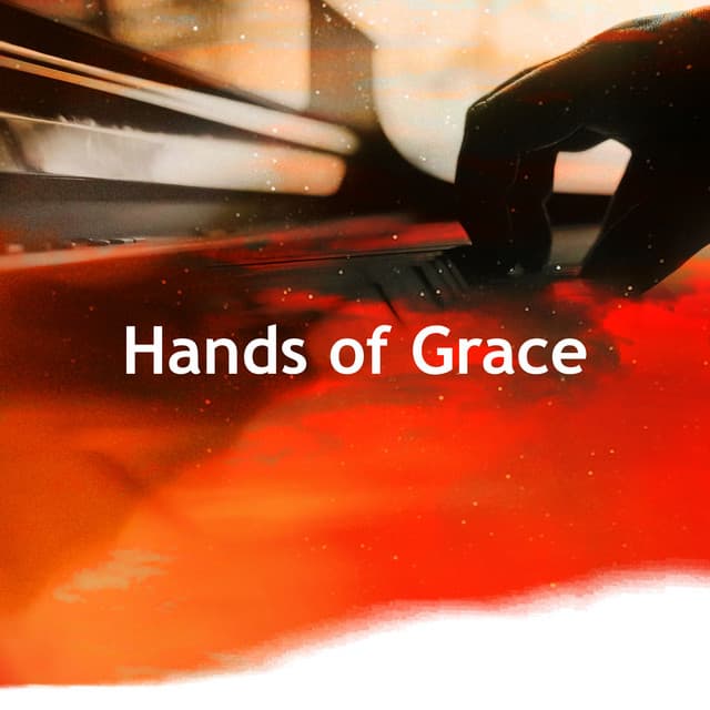 Hands of Grace - Simply Instrumental Worship