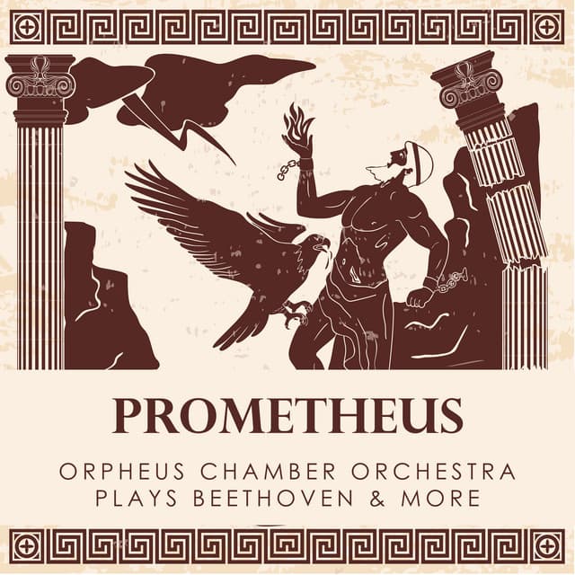 "Prometheus": Orpheus Chamber Orchestra plays Beethoven and More - Orpheus Chamber Orchestra