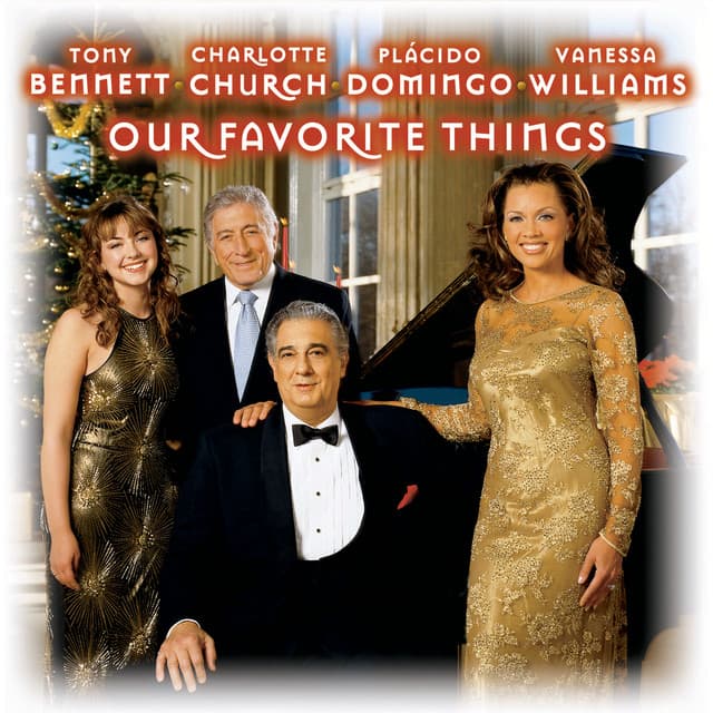 Our Favorite Things - Plácido Domingo