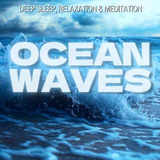 Ocean Waves - Deep Sleep, Relaxation & Meditation - Ocean Waves for Deep Sleep