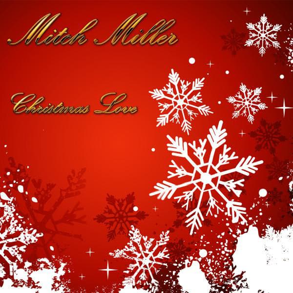 Christmas Love - Mitch Miller
