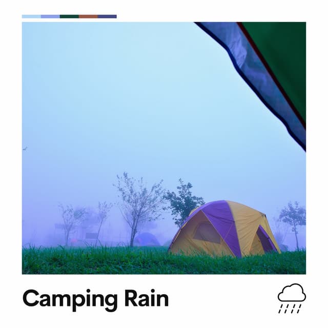 Camping Rain - Rain for Deep Sleeping