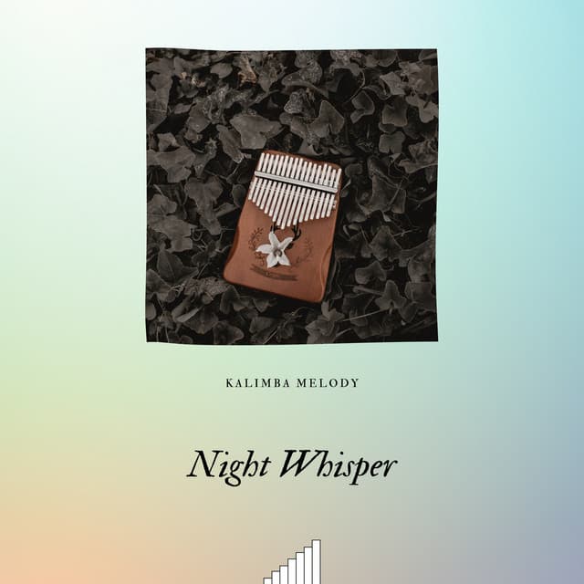 Night Whisper: Soothing Music to Drift Away - Kalimba Melody