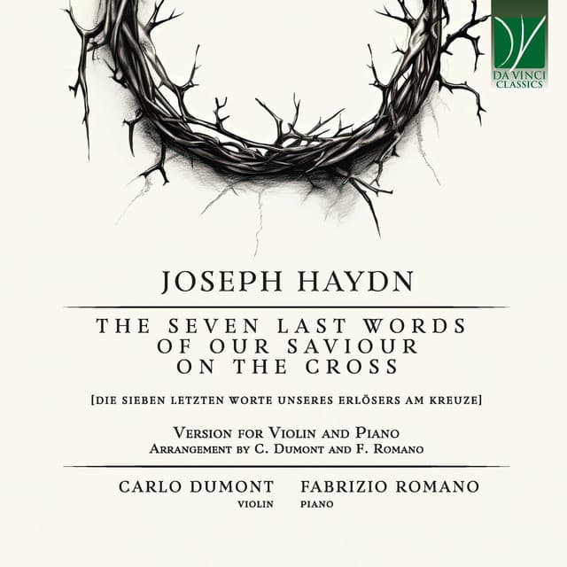 Joseph Haydn: The Seven Last Words of Our Saviour on the Cross - Joseph Haydn