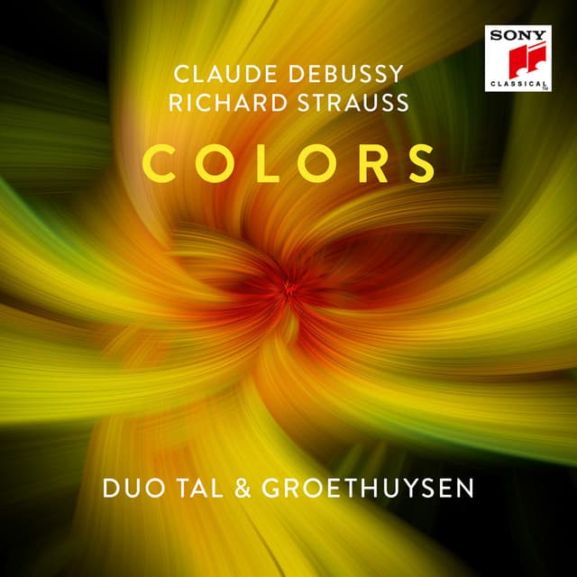 Colors - Works by Debussy & Strauss - Tal & Groethuysen