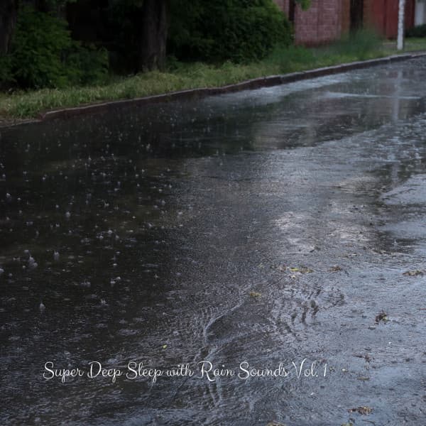 Super Deep Sleep with Rain Sounds Vol. 1 - Classical Piano