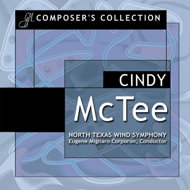 Composer's Collection: Cindy McTee - Cindy McTee