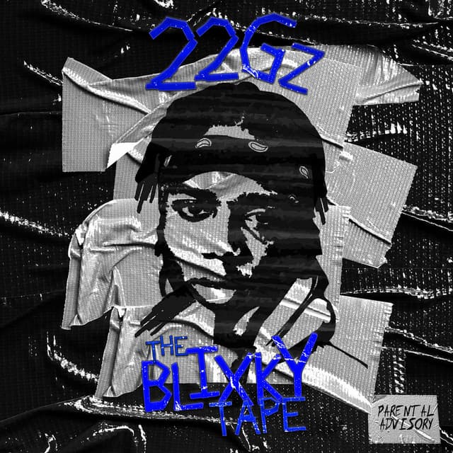 The Blixky Tape - 22Gz