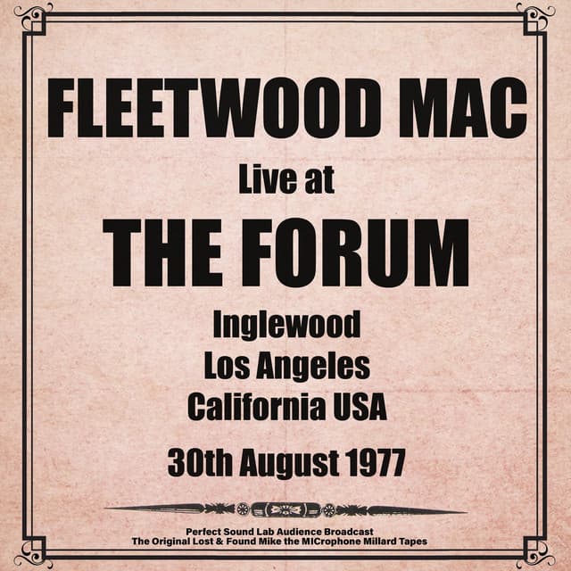 LA Forum 1977 2nd Night - 30th August 1977 - Fleetwood Mac