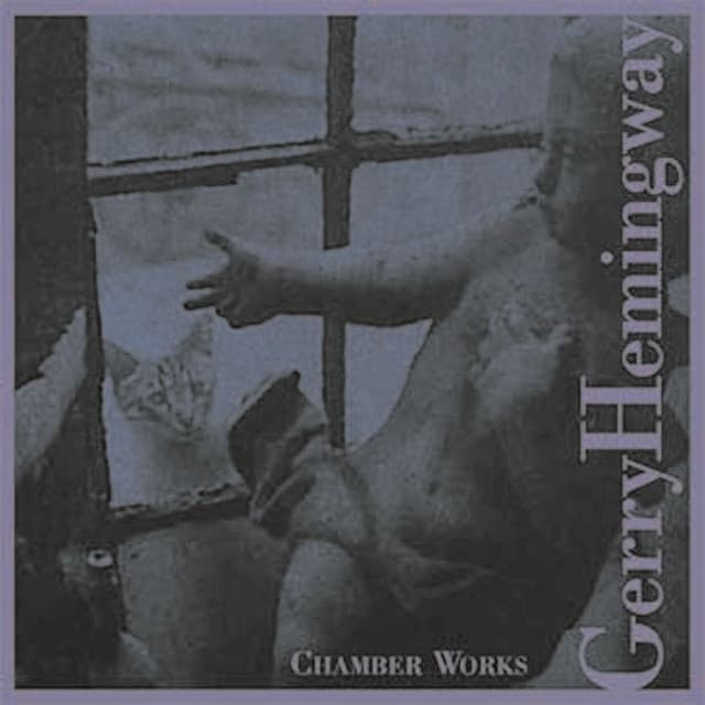 Chamber Works - Gerry Hemingway
