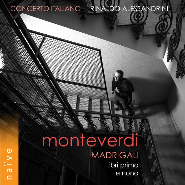 Monteverdi: Madrigali, Libri primo e nono - Claudio Monteverdi